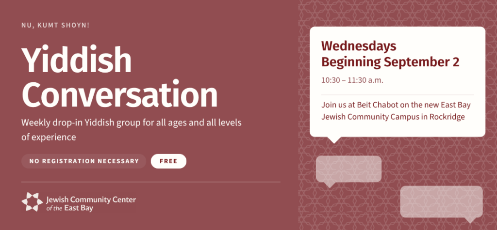 Drop in Yiddish begins Wednesday, September 2 at 10:30 – 11:30 a.m.