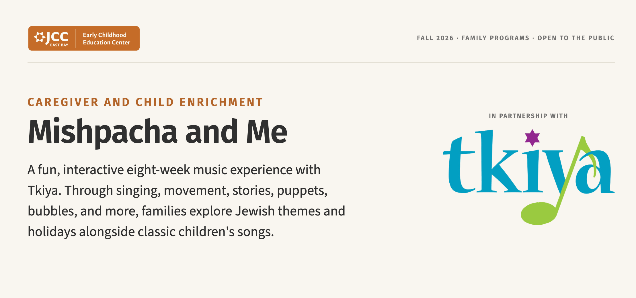 Join us for a fun and interactive music experience with Tkiya. Through singing, movement, stories, puppets, bubbles, and more, we’ll explore Jewish themes and holidays, as well as including many classic children’s songs! Best for ages 0-2 and their grownups.