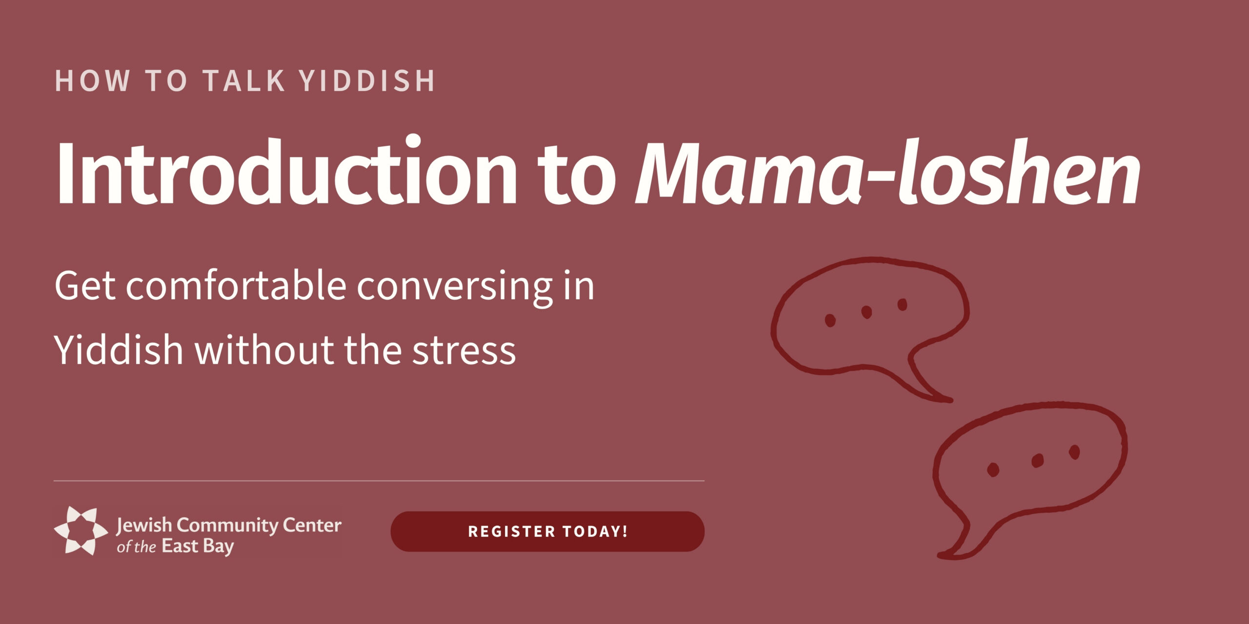 Looking to improve your Mama-Loshen? Nu, well head on over to our Yiddish Clinic!